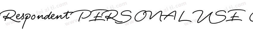 Respondent PERSONAL USE ONLY Black字体转换